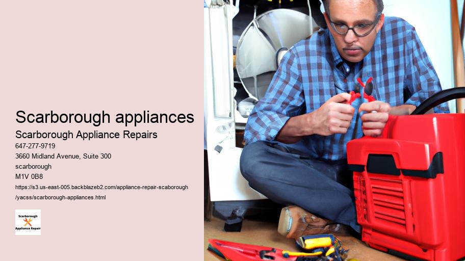 How to Troubleshoot Common Appliance Problems Before Calling a Pro in Scarborough
