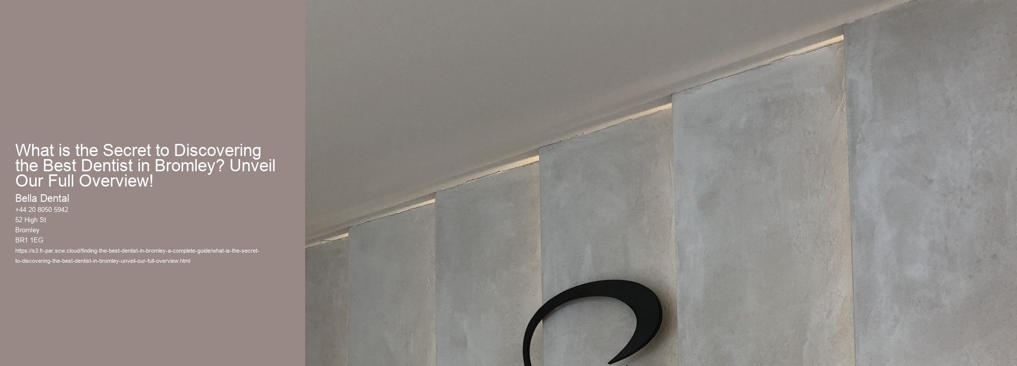 What is the Secret to Discovering the Best Dentist in Bromley? Unveil Our Full Overview!