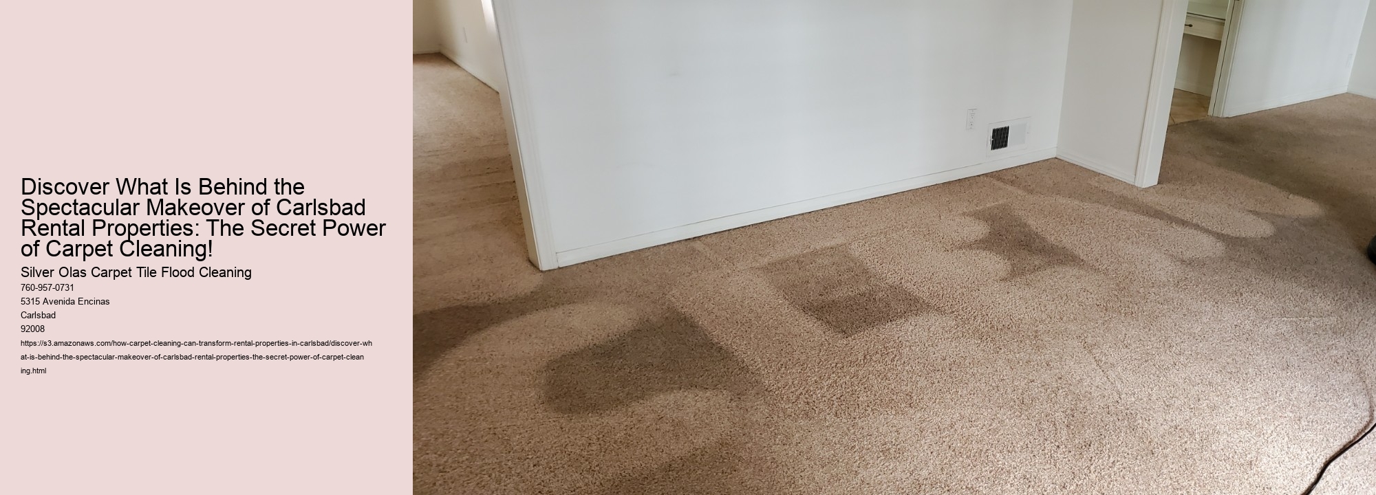 Discover What Is Behind the Spectacular Makeover of Carlsbad Rental Properties: The Secret Power of Carpet Cleaning!