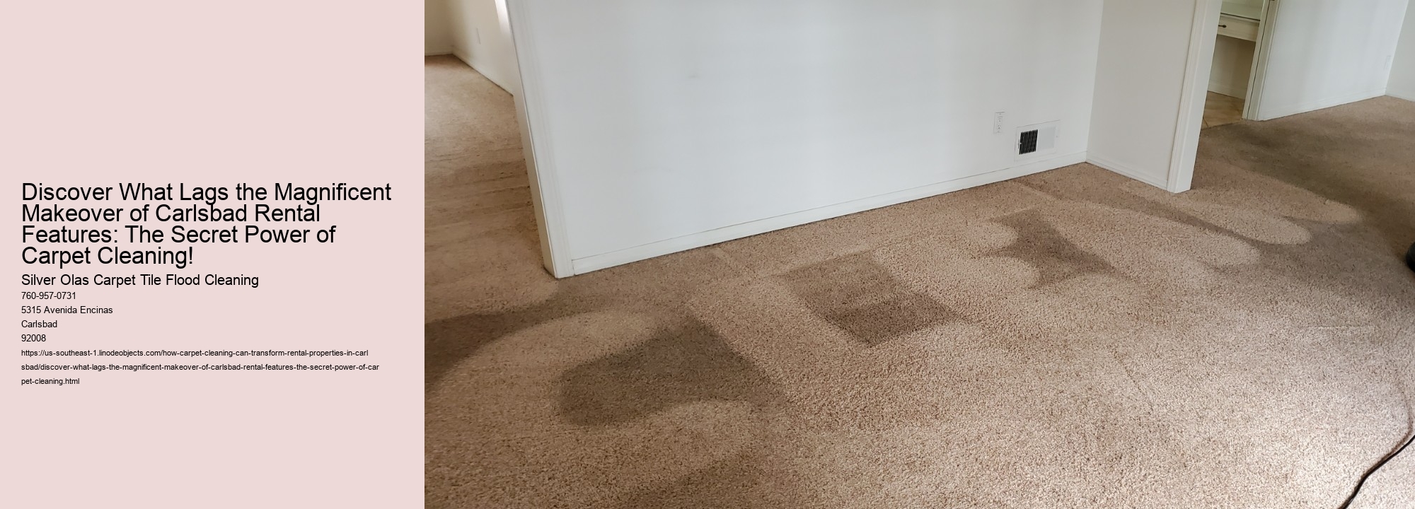 Discover What Lags the Magnificent Makeover of Carlsbad Rental Features: The Secret Power of Carpet Cleaning!