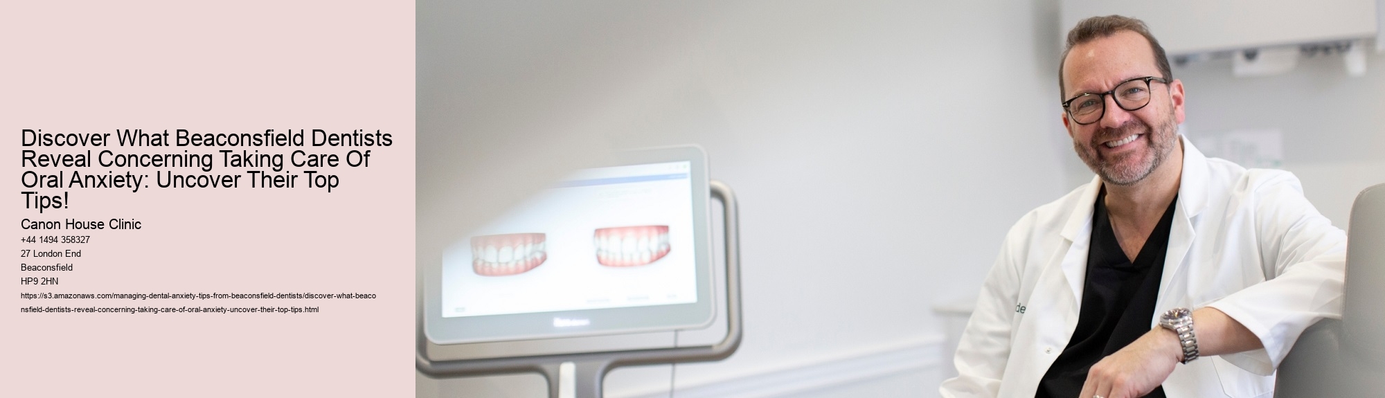 Discover What Beaconsfield Dentists Reveal Concerning Taking Care Of Oral Anxiety: Uncover Their Top Tips!