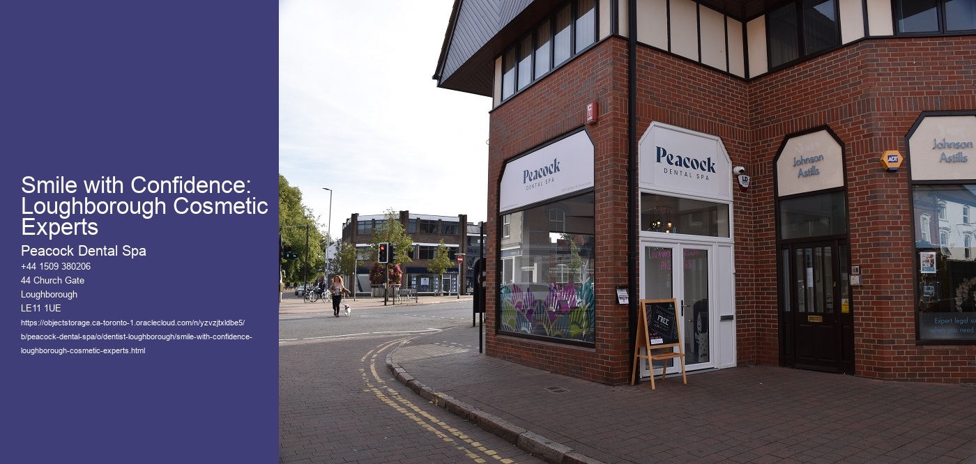 Smile with Confidence: Loughborough Cosmetic Experts