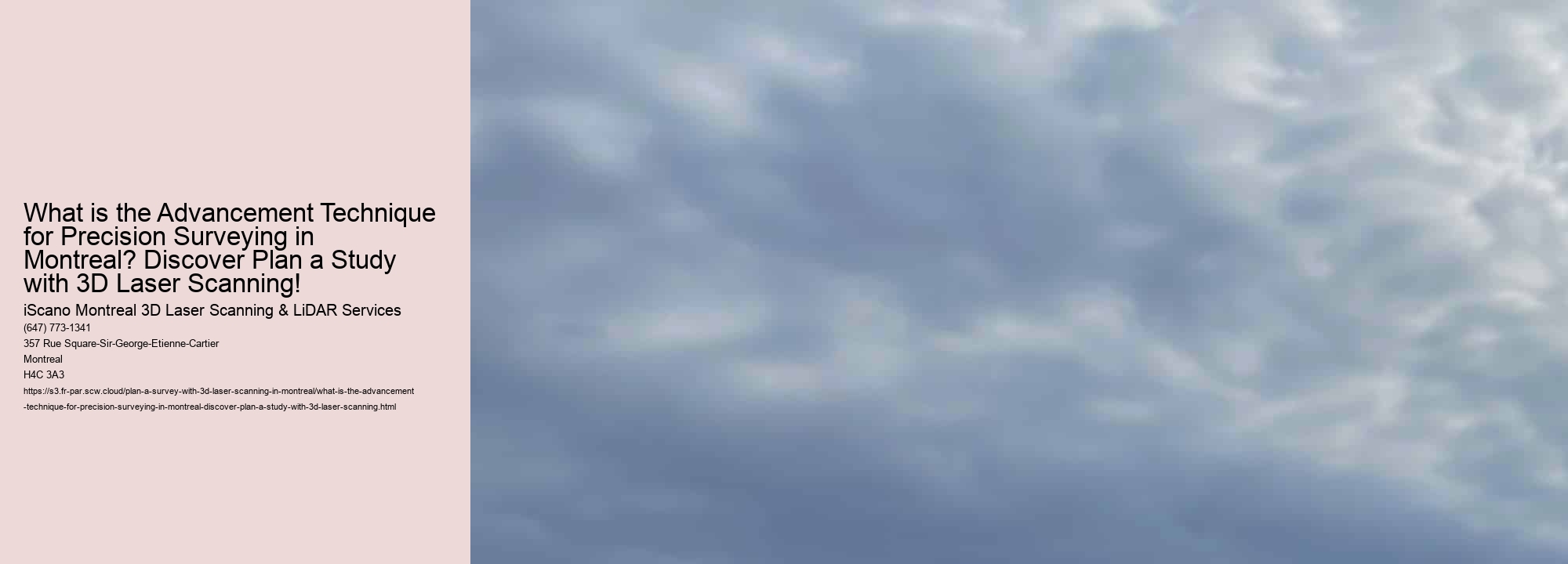 What is the Advancement Technique for Precision Surveying in Montreal? Discover Plan a Study with 3D Laser Scanning!