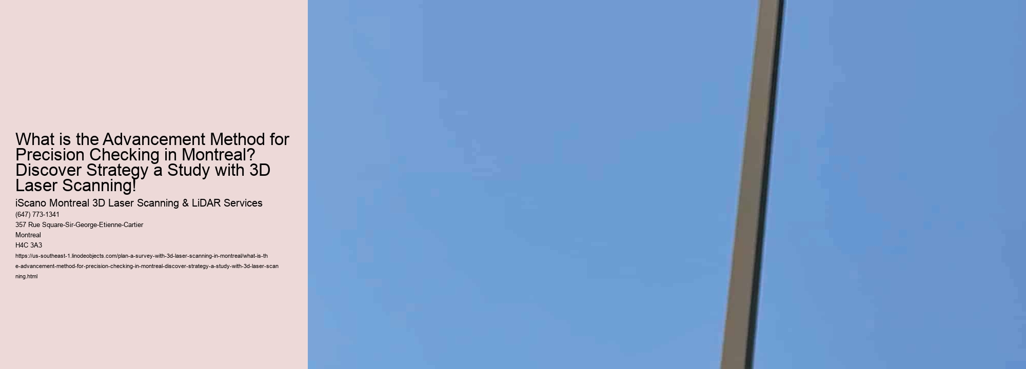 What is the Advancement Method for Precision Checking in Montreal? Discover Strategy a Study with 3D Laser Scanning!