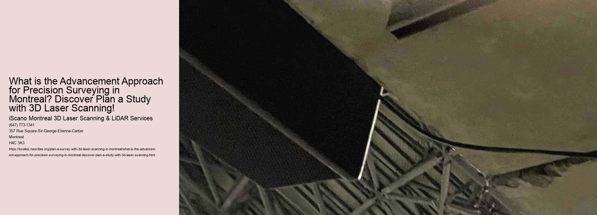 What is the Advancement Approach for Precision Surveying in Montreal? Discover Plan a Study with 3D Laser Scanning!