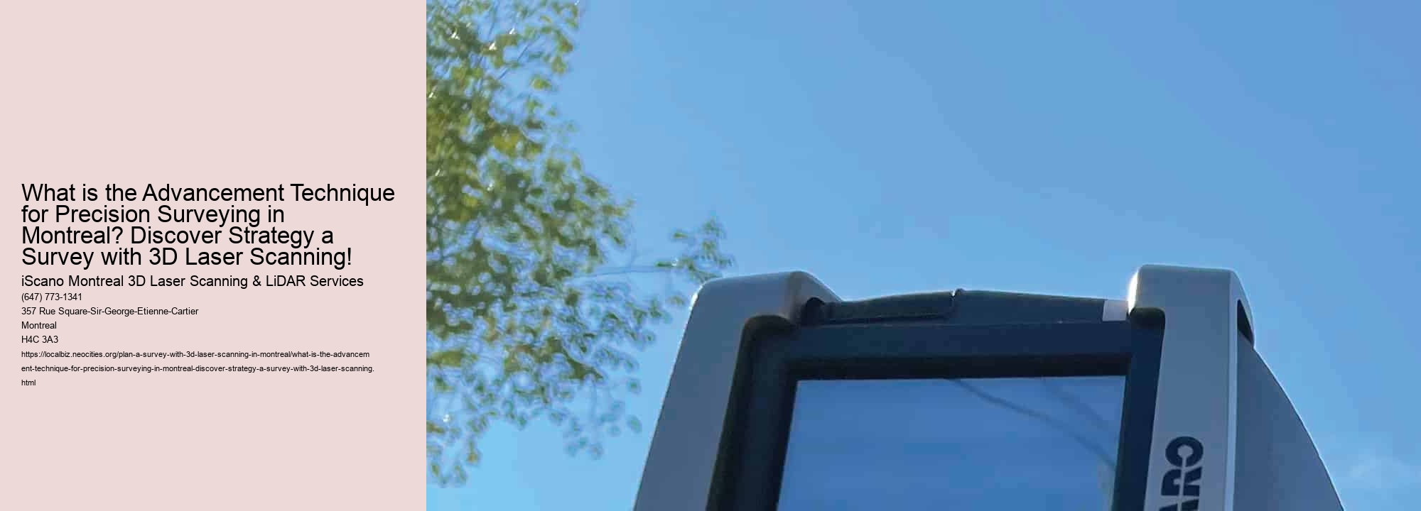 What is the Advancement Technique for Precision Surveying in Montreal? Discover Strategy a Survey with 3D Laser Scanning!