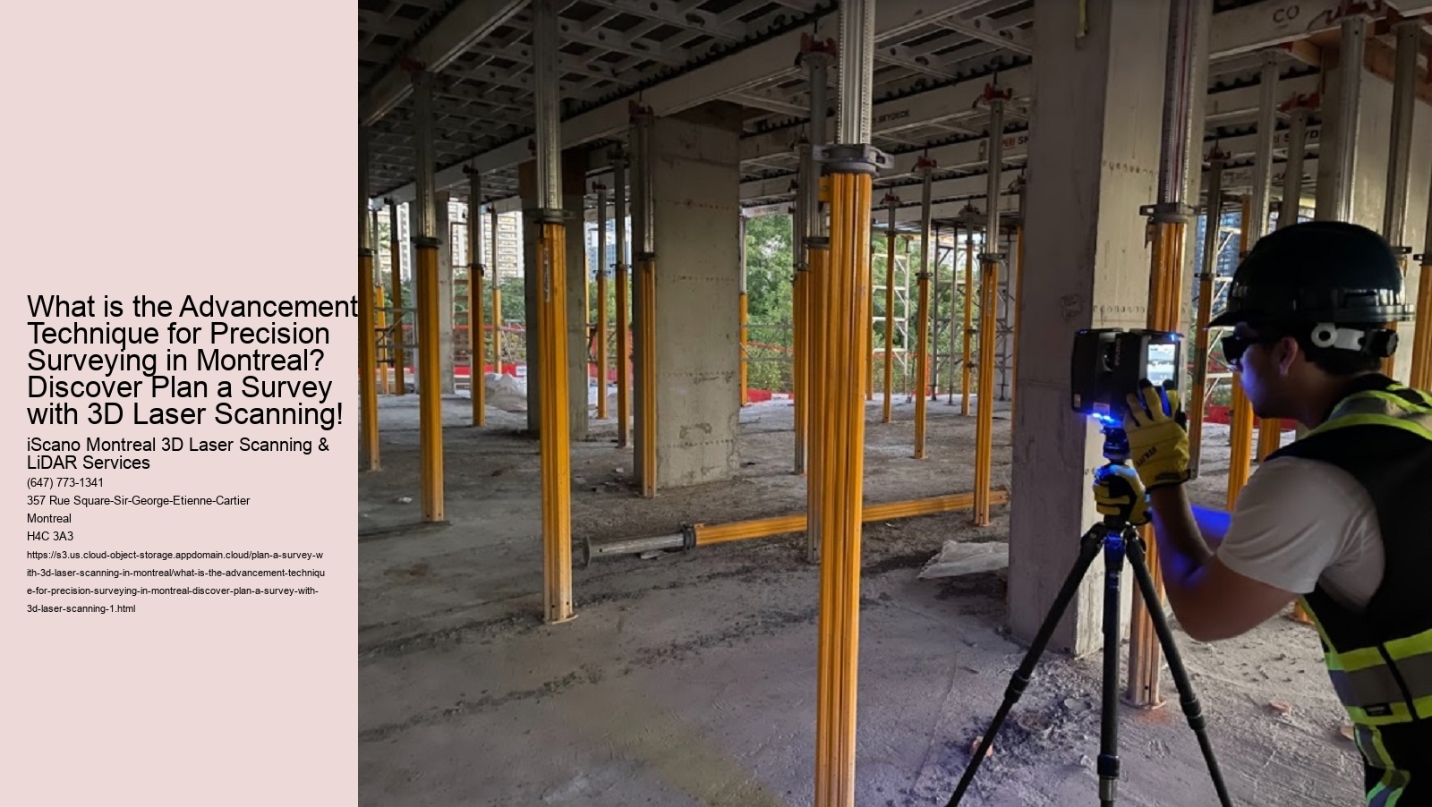 What is the Advancement Technique for Precision Surveying in Montreal? Discover Plan a Survey with 3D Laser Scanning!