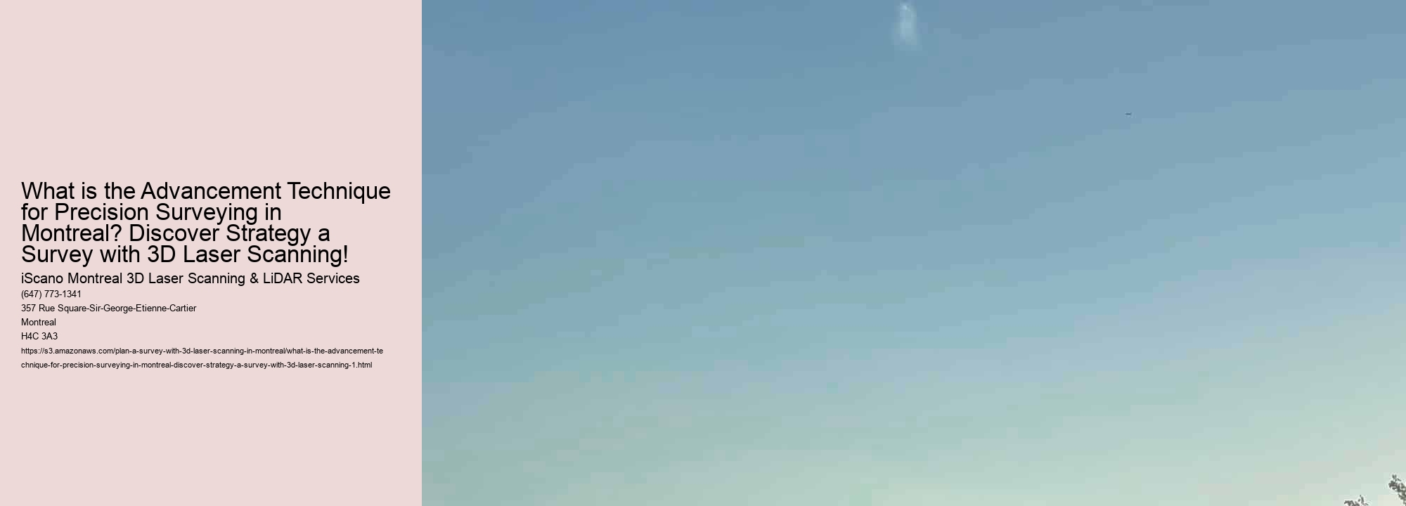 What is the Advancement Technique for Precision Surveying in Montreal? Discover Strategy a Survey with 3D Laser Scanning!