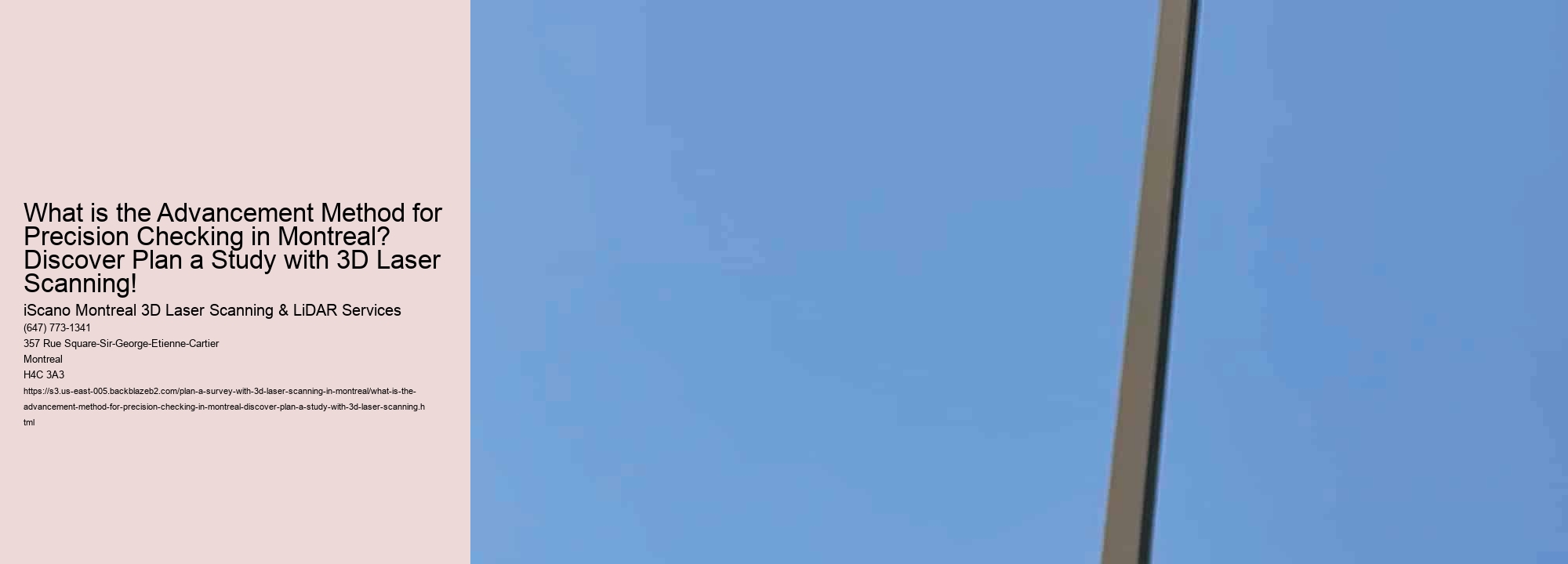 What is the Advancement Method for Precision Checking in Montreal? Discover Plan a Study with 3D Laser Scanning!