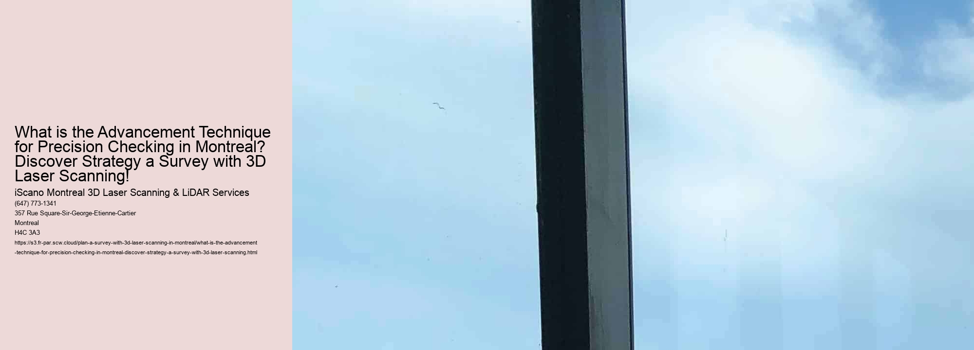 What is the Advancement Technique for Precision Checking in Montreal? Discover Strategy a Survey with 3D Laser Scanning!