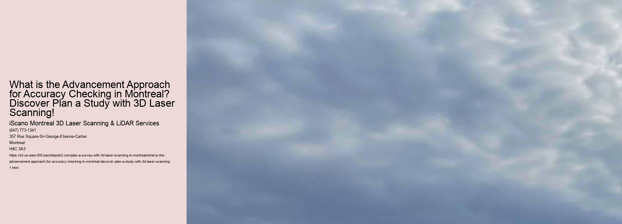 What is the Advancement Approach for Accuracy Checking in Montreal? Discover Plan a Study with 3D Laser Scanning!