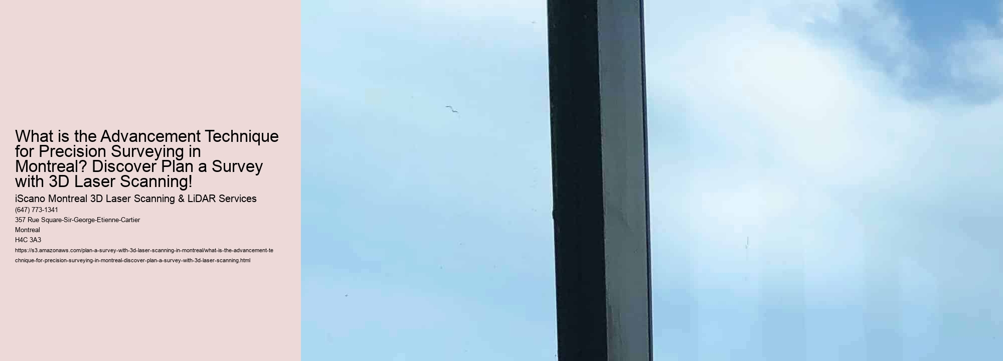 What is the Advancement Technique for Precision Surveying in Montreal? Discover Plan a Survey with 3D Laser Scanning!