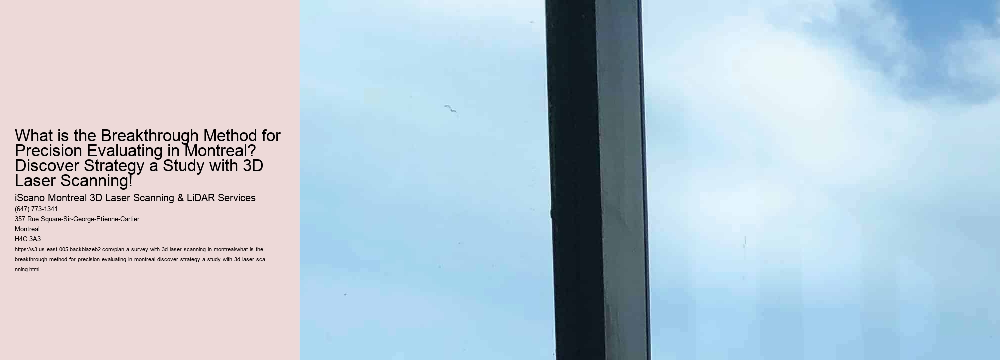 What is the Breakthrough Method for Precision Evaluating in Montreal? Discover Strategy a Study with 3D Laser Scanning!