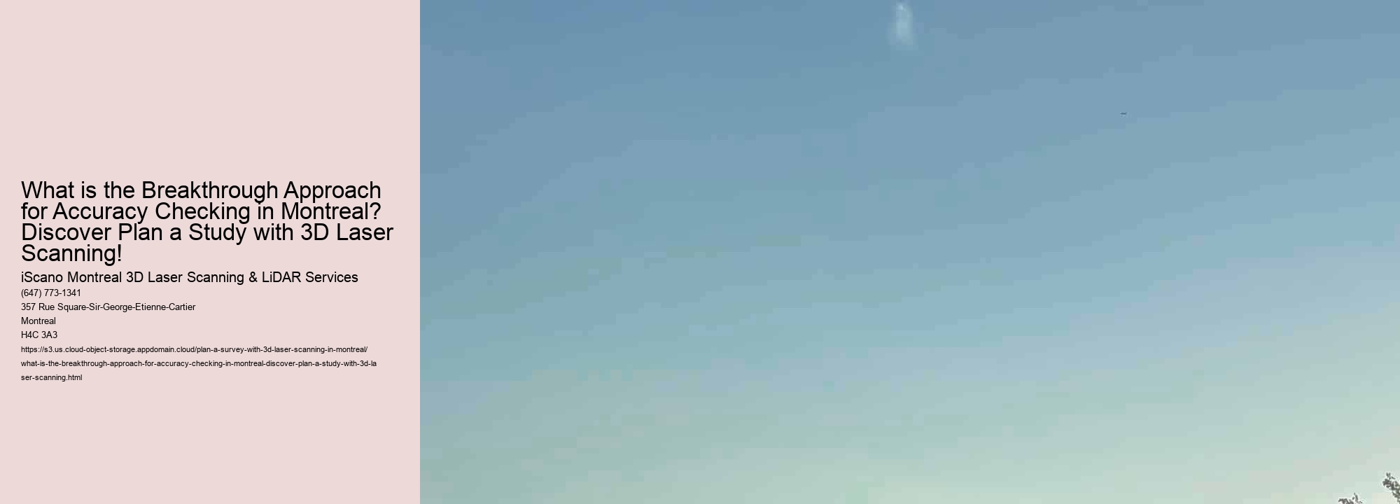 What is the Breakthrough Approach for Accuracy Checking in Montreal? Discover Plan a Study with 3D Laser Scanning!