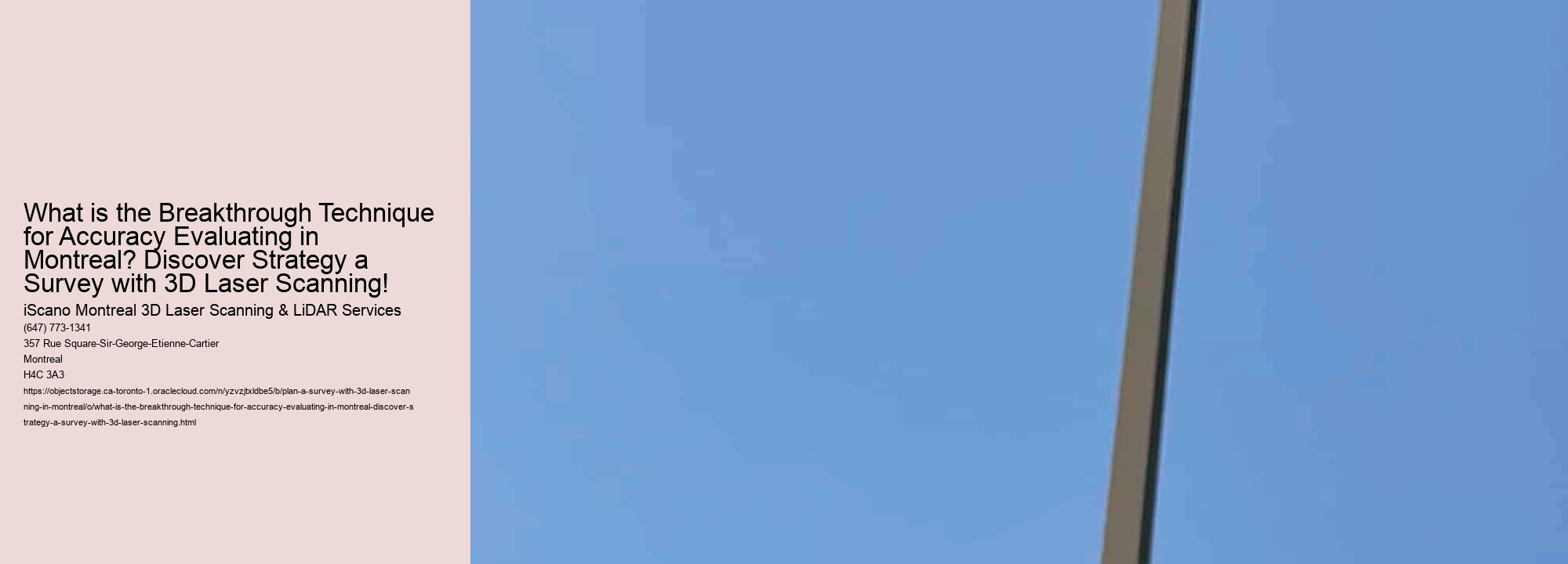 What is the Breakthrough Technique for Accuracy Evaluating in Montreal? Discover Strategy a Survey with 3D Laser Scanning!