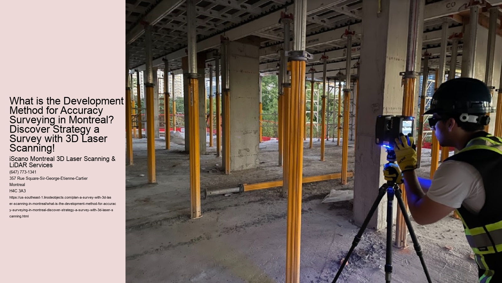 What is the Development Method for Accuracy Surveying in Montreal? Discover Strategy a Survey with 3D Laser Scanning!
