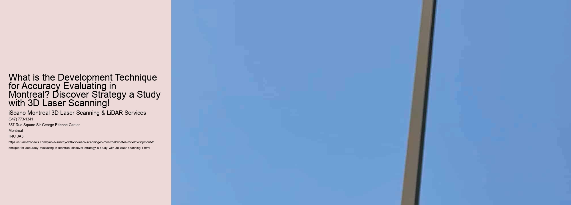 What is the Development Technique for Accuracy Evaluating in Montreal? Discover Strategy a Study with 3D Laser Scanning!