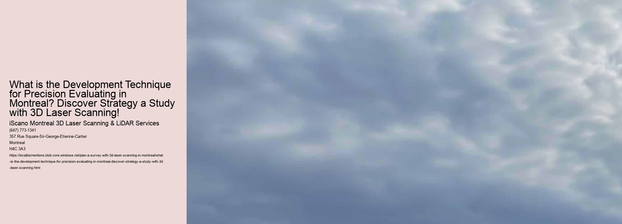 What is the Development Technique for Precision Evaluating in Montreal? Discover Strategy a Study with 3D Laser Scanning!