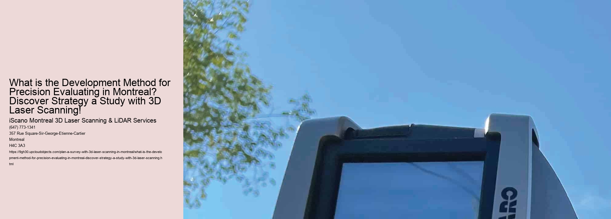 What is the Development Method for Precision Evaluating in Montreal? Discover Strategy a Study with 3D Laser Scanning!
