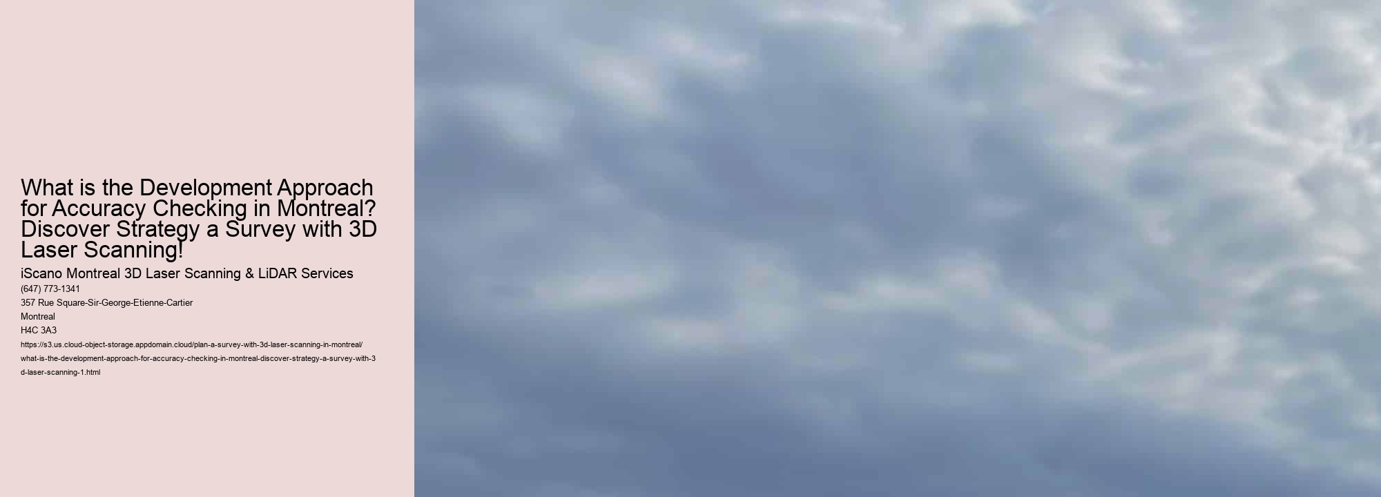 What is the Development Approach for Accuracy Checking in Montreal? Discover Strategy a Survey with 3D Laser Scanning!