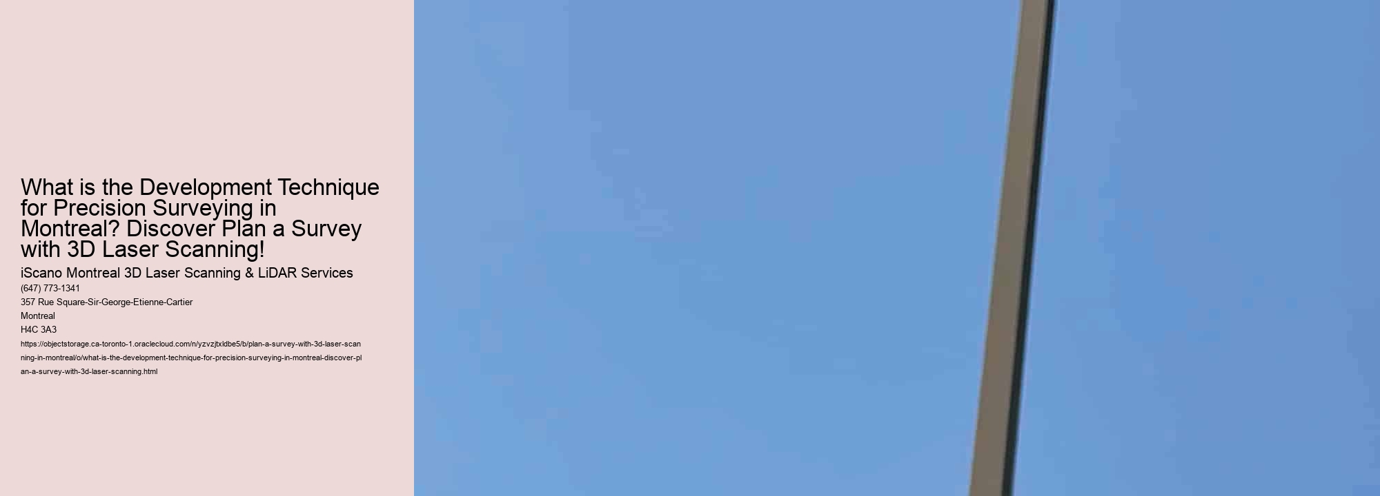 What is the Development Technique for Precision Surveying in Montreal? Discover Plan a Survey with 3D Laser Scanning!