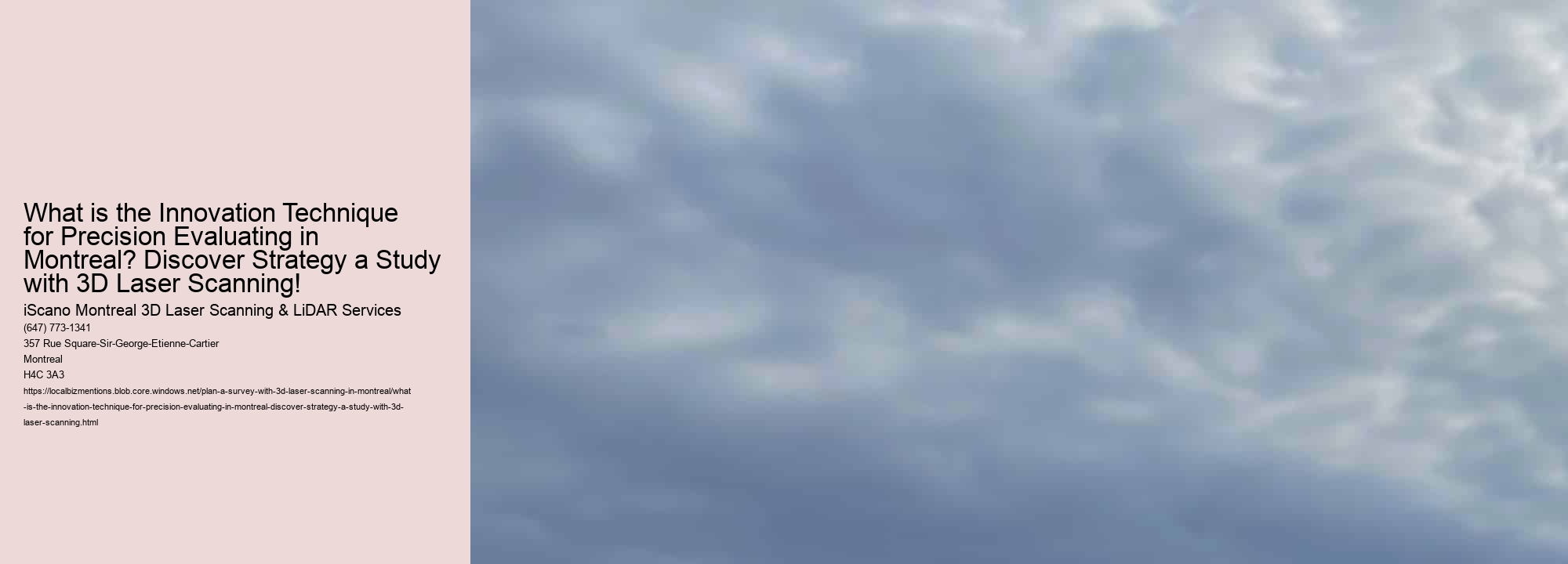 What is the Innovation Technique for Precision Evaluating in Montreal? Discover Strategy a Study with 3D Laser Scanning!