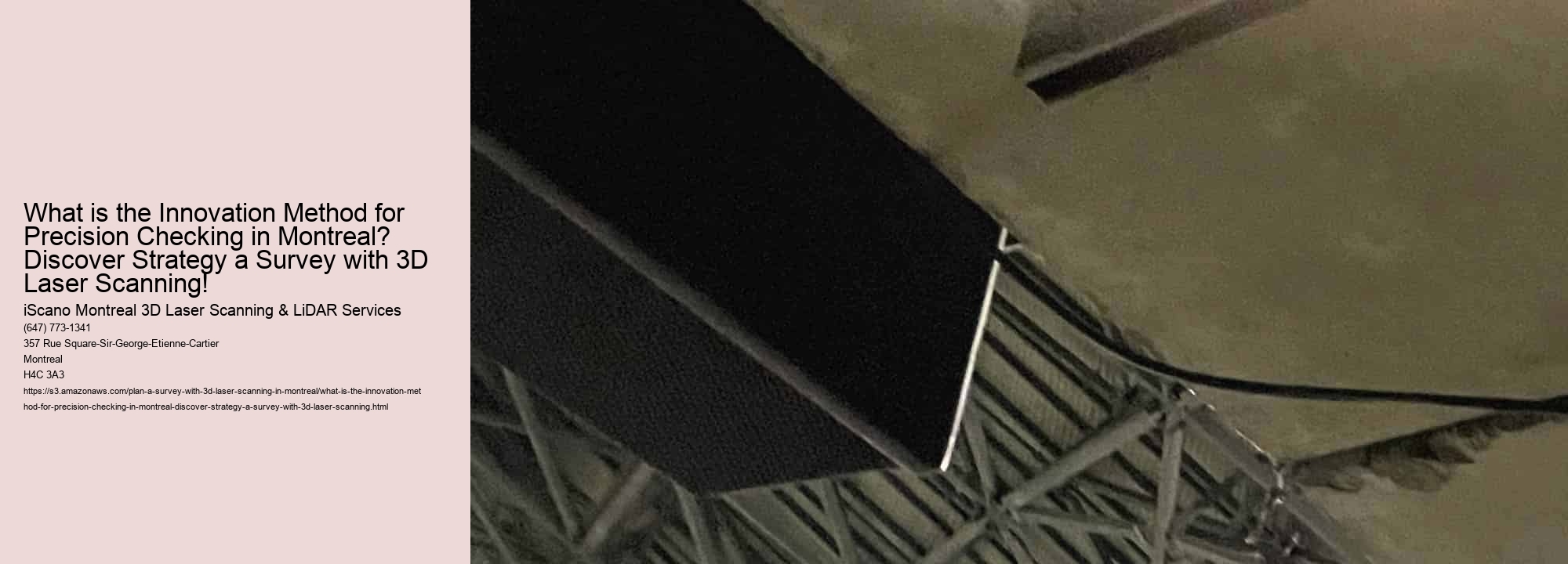 What is the Innovation Method for Precision Checking in Montreal? Discover Strategy a Survey with 3D Laser Scanning!