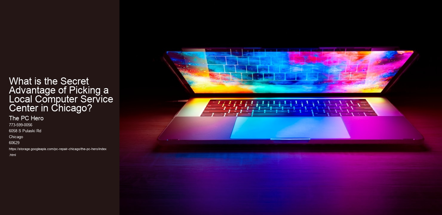 What is the Secret Advantage of Picking a Local Computer Service Center in Chicago?