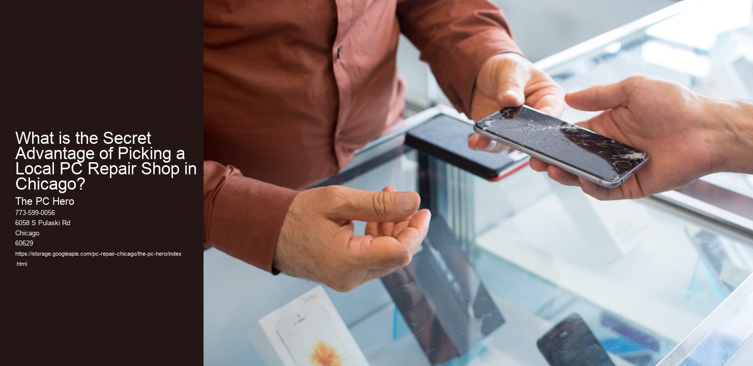 What is the Secret Advantage of Picking a Local PC Repair Shop in Chicago?