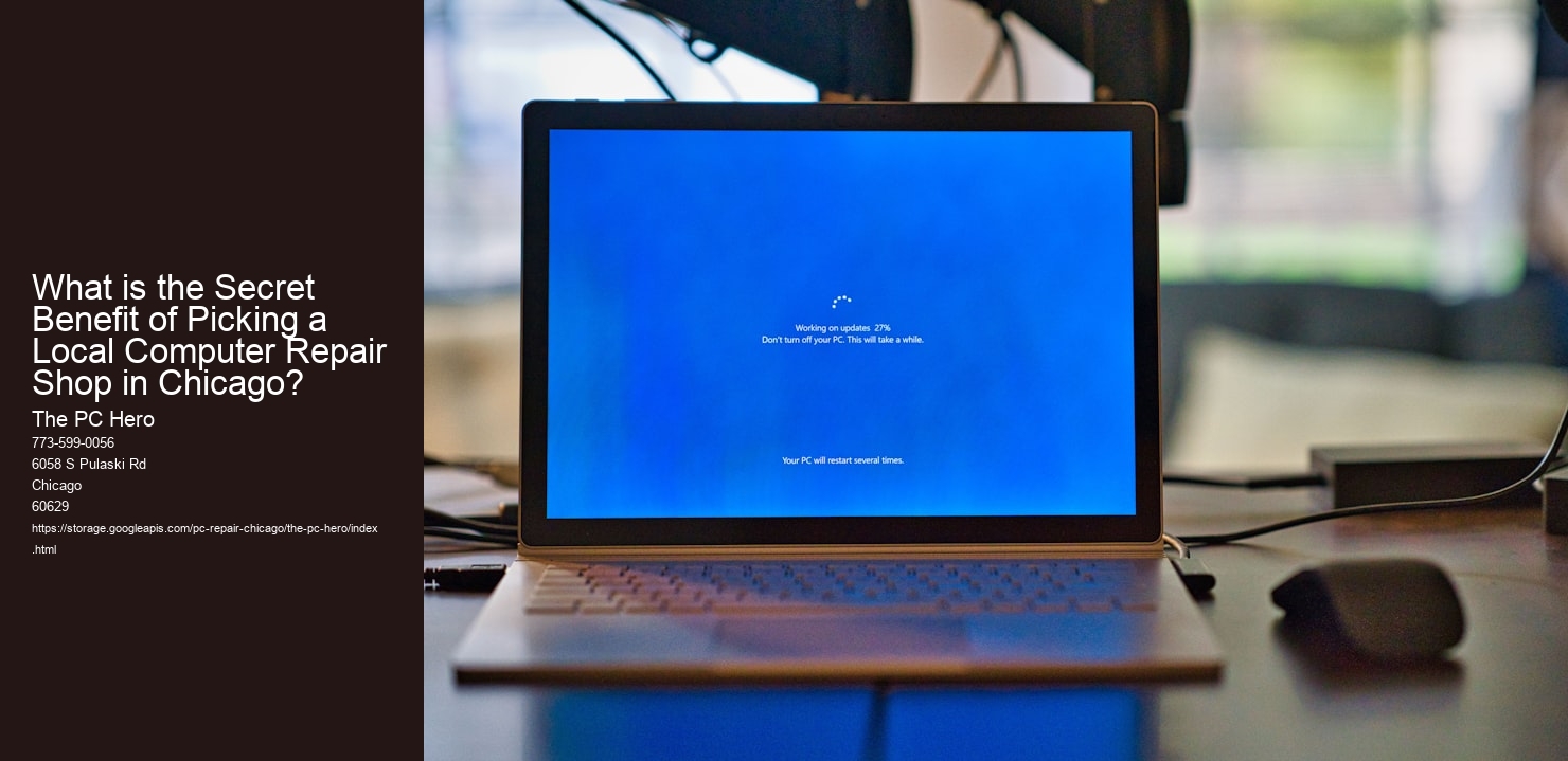 What is the Secret Benefit of Picking a Local Computer Repair Shop in Chicago?